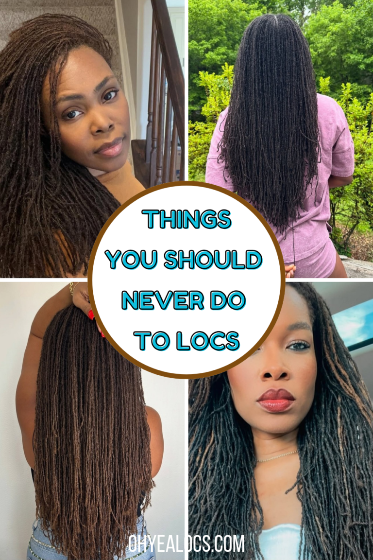 23-things-you-should-never-do-to-your-locs